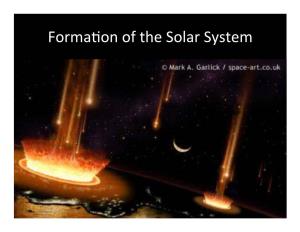 Forma^On of the Solar System