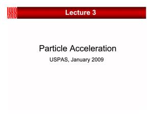 Lecture 3, Particle Acceleration