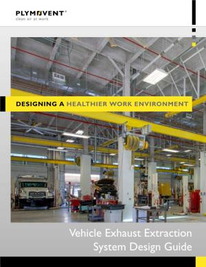 Vehicle Exhaust Extraction System Design Guide 