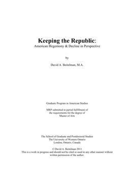 Keeping the Republic: American Hegemony & Decline in Perspective