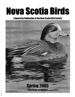 I Quanartv Publicadon 01 Iha Nova Scoda Bini Sociatv NOVA SCOTIA BIRD SOCIETY Executive 2004-2005