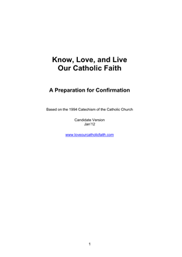 To Know, Love and Live Our Catholic Faith