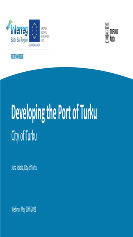 Developing the Port of Turku (Juha Jokela)