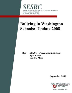 Bullying in Washington Schools: Update 2008