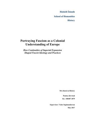 Portraying Fascism As a Colonial Understanding of Europe