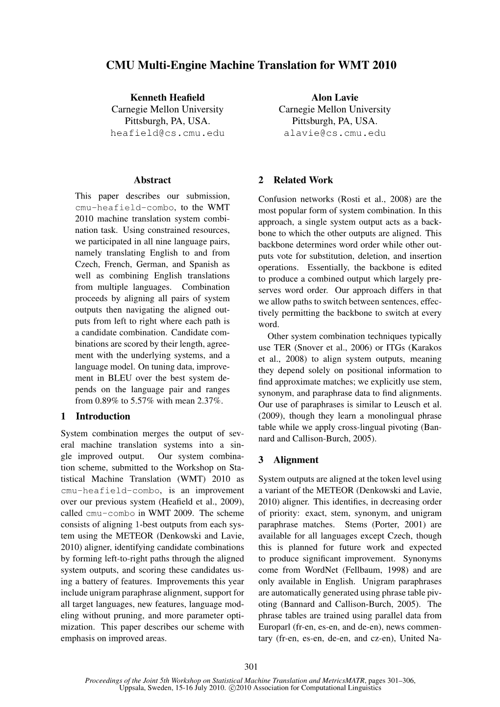 CMU Multi-Engine Machine Translation for WMT 2010