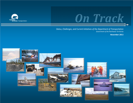 On Track: Status, Challenges, and Current Initiatives of the Department