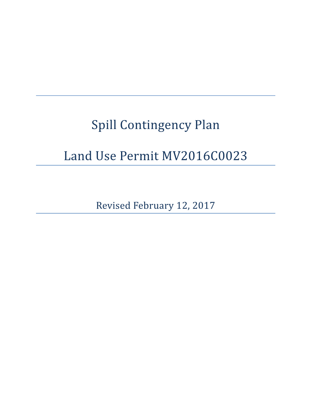 Spill Contingency Plan Land Use Permit MV2016C0023