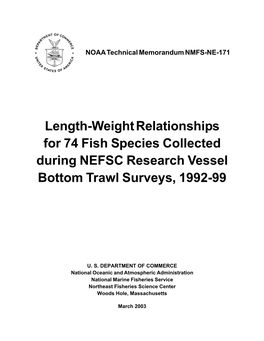 Length-Weight Relationships for 74 Fish Species Collected During NEFSC Research Vessel Bottom Trawl Surveys, 1992-99