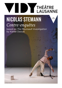 NICOLAS STEMANN Creation Contre-Enquêtes Based on the Meursault Investigation by Kamel Daoud