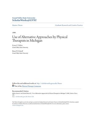 Use of Alternative Approaches by Physical Therapists in Michigan Karen E