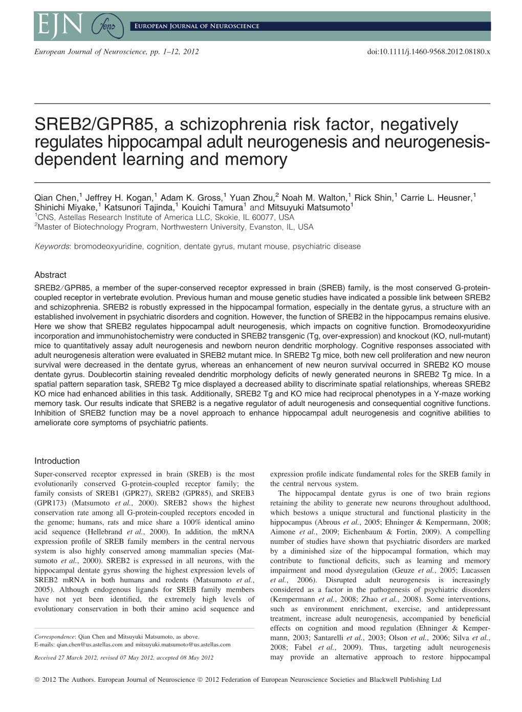 SREB2/GPR85, a Schizophrenia Risk Factor, Negatively Regulates Hippocampal Adult Neurogenesis and Neurogenesis- Dependent Learning and Memory