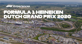 FORMULA 1 HEINEKEN DUTCH GRAND PRIX 2020 Fan Experience Packages