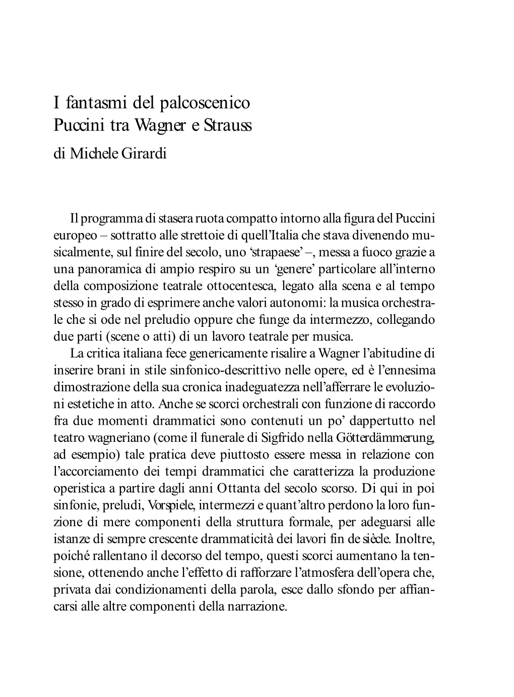 I Fantasmi Del Palcoscenico Puccini Tra Wagner E Strauss Di Michele Girardi