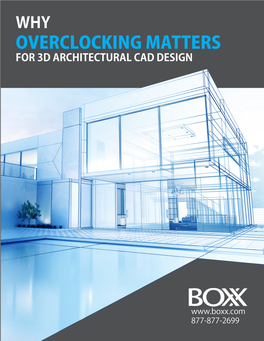 Overclocking Matters For 3D Architectural Cad Design