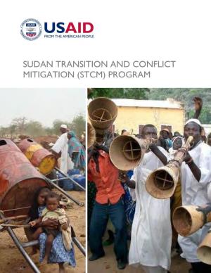 Sudan Transition and Conflict Mitigation (Stcm) Program