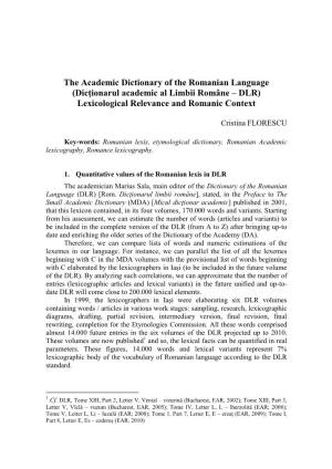 The Academic Dictionary of the Romanian Language (Dicţionarul Academic Al Limbii Române – DLR) Lexicological Relevance and Romanic Context
