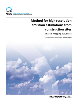Method for High Resolution Emission Estimations from Construction Sites Phase I: Mapping Input Data