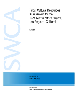 Tribal Cultural Resources Assessment for the 1024 Mateo Street Project, Los Angeles, California