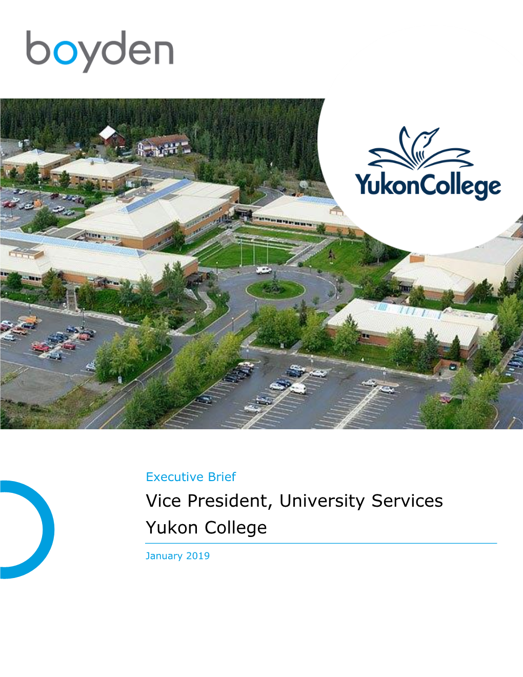 Executive Brief Vice President, University Services Yukon College