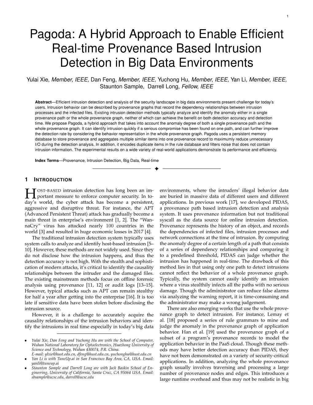 Pagoda: a Hybrid Approach to Enable Efﬁcient Real-Time Provenance Based Intrusion Detection in Big Data Environments
