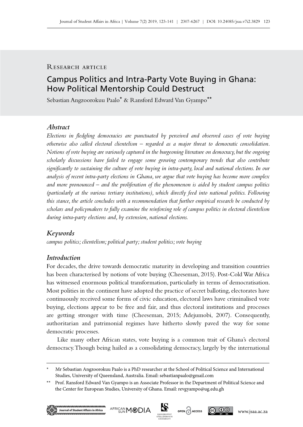 Campus Politics and Intra-Party Vote Buying in Ghana: How Political Mentorship Could Destruct Sebastian Angzoorokuu Paalo* & Ransford Edward Van Gyampo**