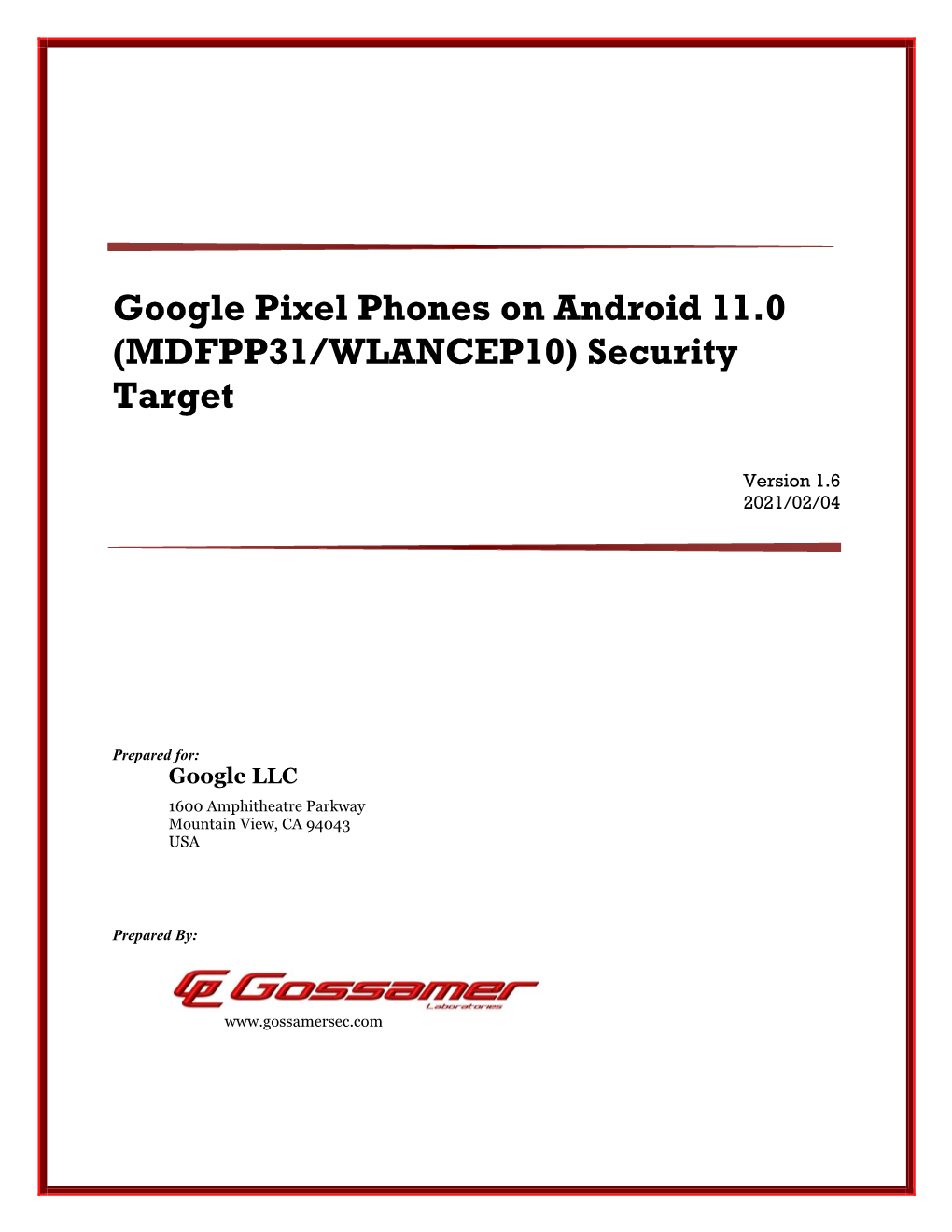 Google Pixel Phones on Android 11.0 (MDFPP31/WLANCEP10) Security Target