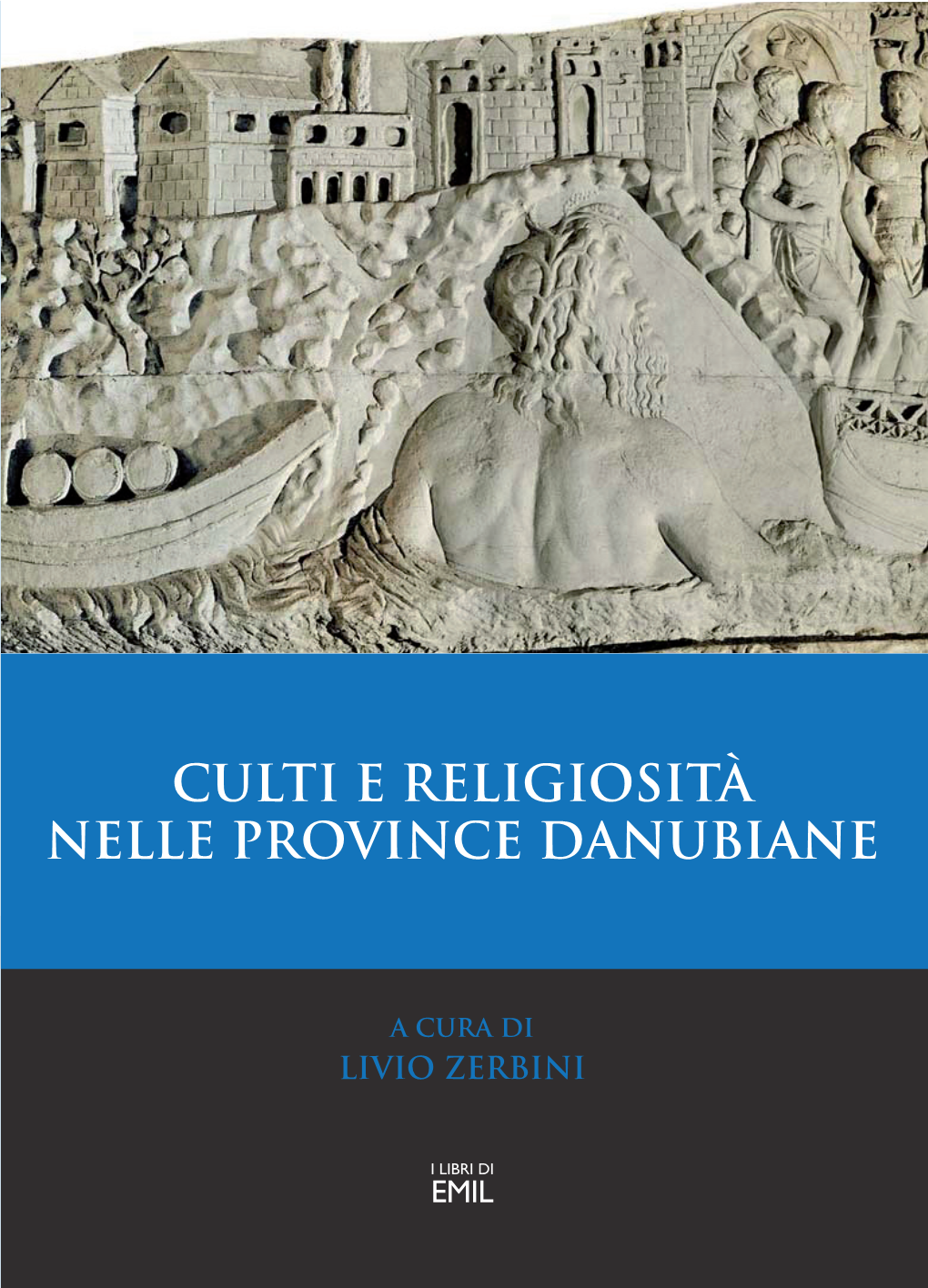 Culti E Religiosità Nelle Province Danubiane
