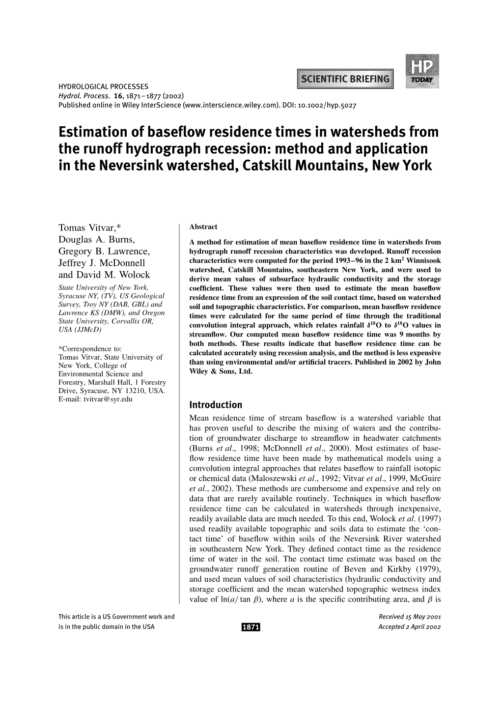 Estimation of Baseflow Residence Times in Watersheds from the Runoff