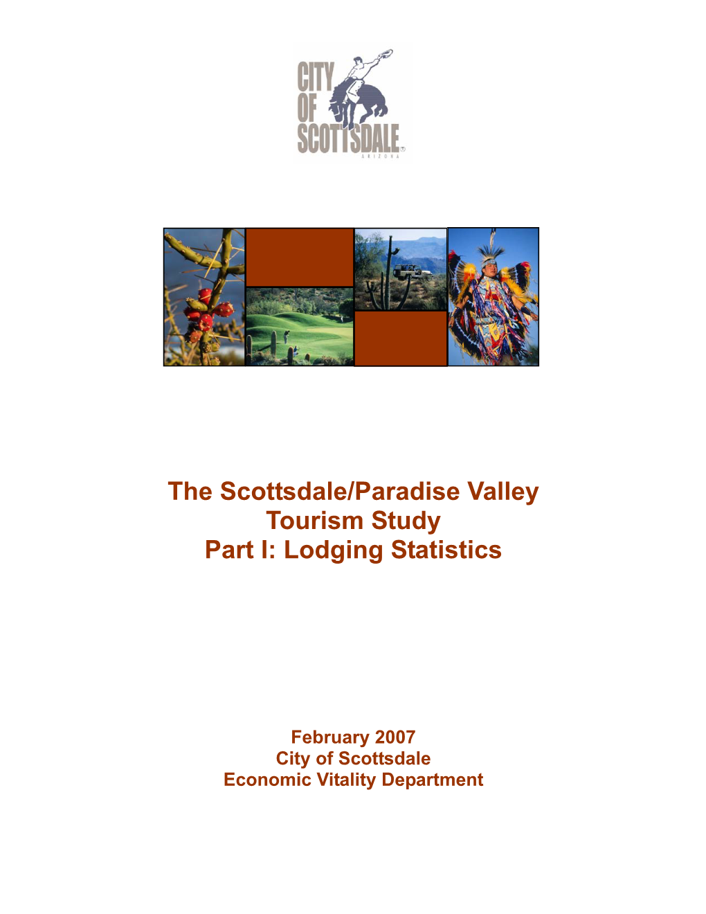 The Scottsdale/Paradise Valley Tourism Study Part I: Lodging Statistics