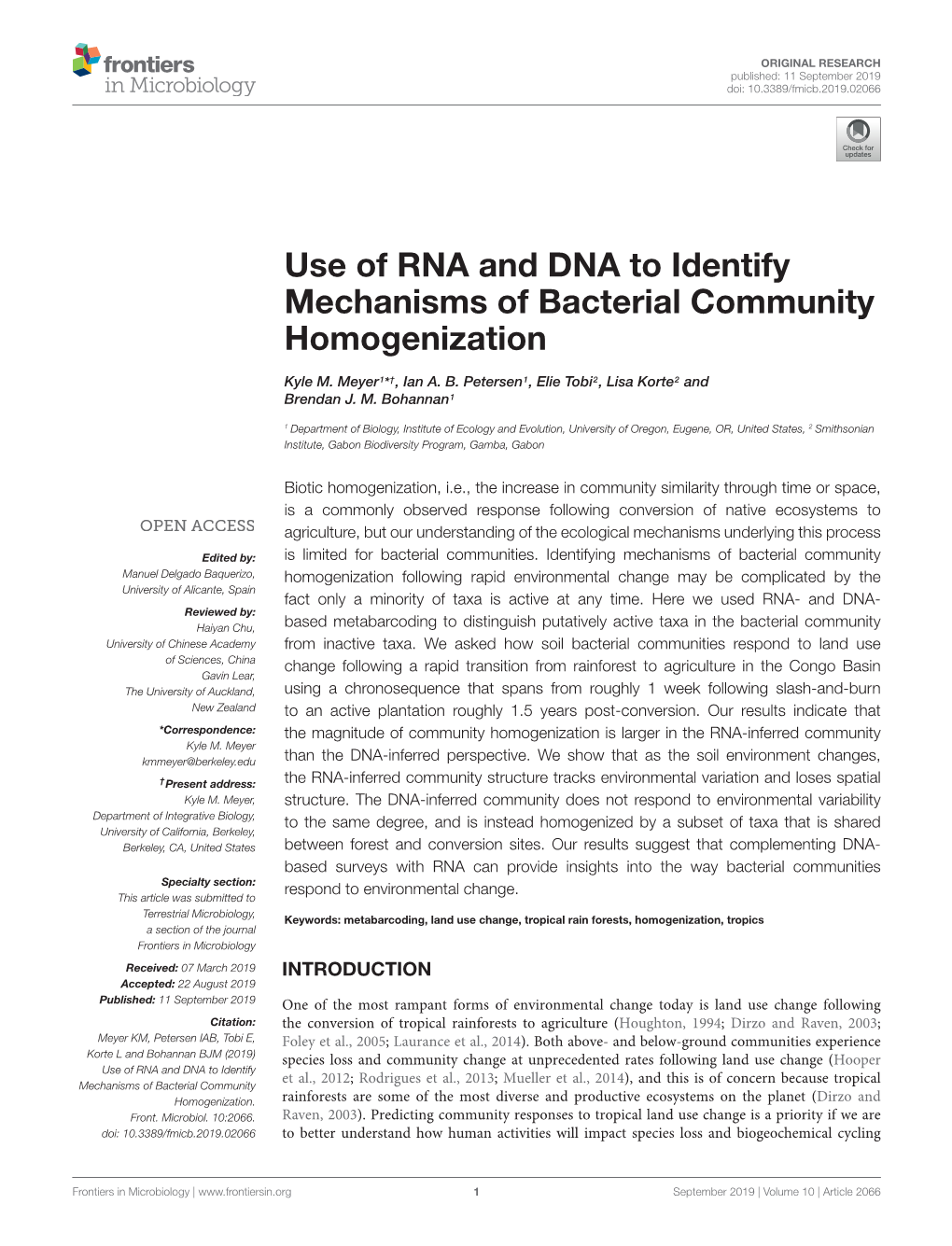 Use of RNA and DNA to Identify Mechanisms of Bacterial Community Homogenization