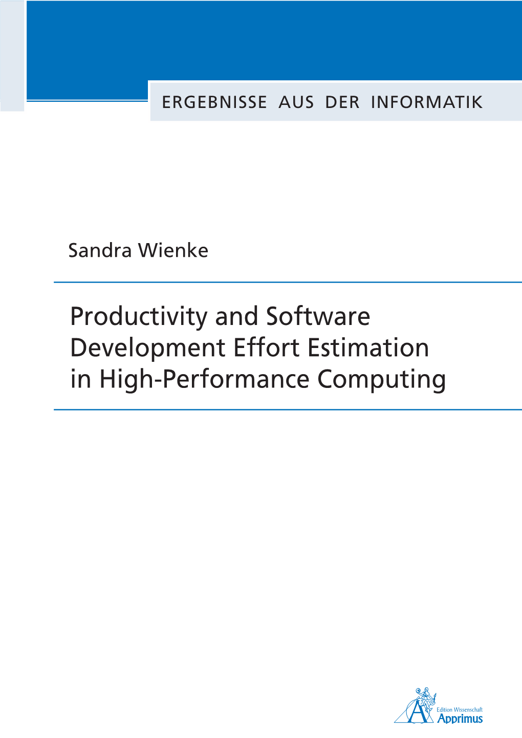 Productivity and Software Development Effort Estimation in High-Performance Computing