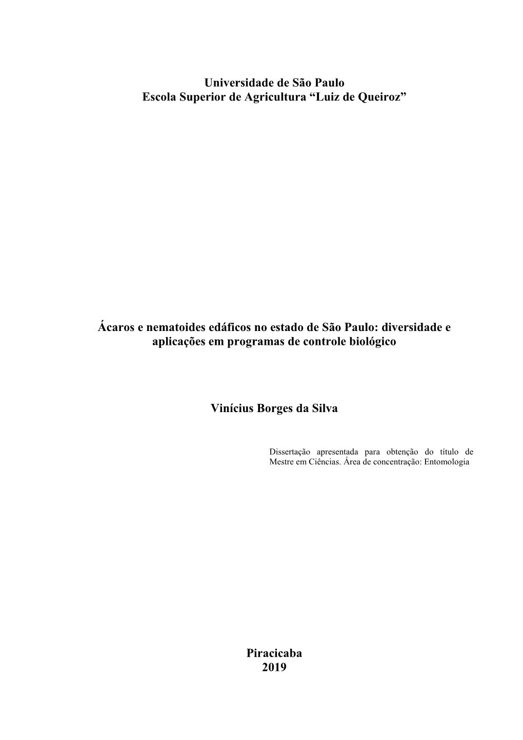 Ácaros E Nematoides Edáficos No Estado De São Paulo: Diversidade E Aplicações Em Programas De Controle Biológico