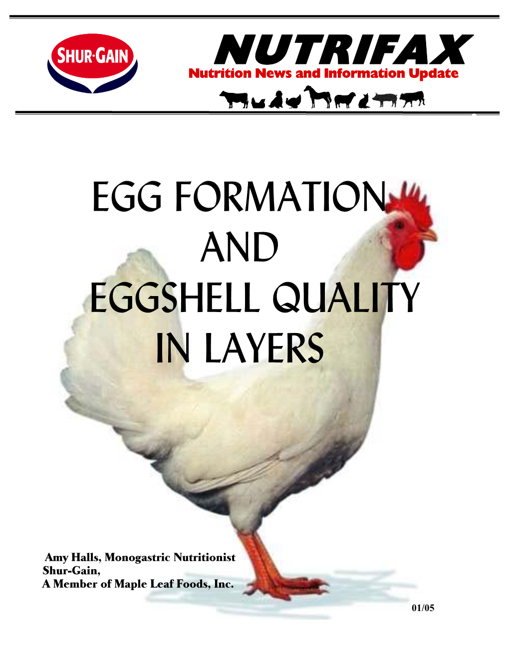 Egg Formation and Eggshell Quality in Layers