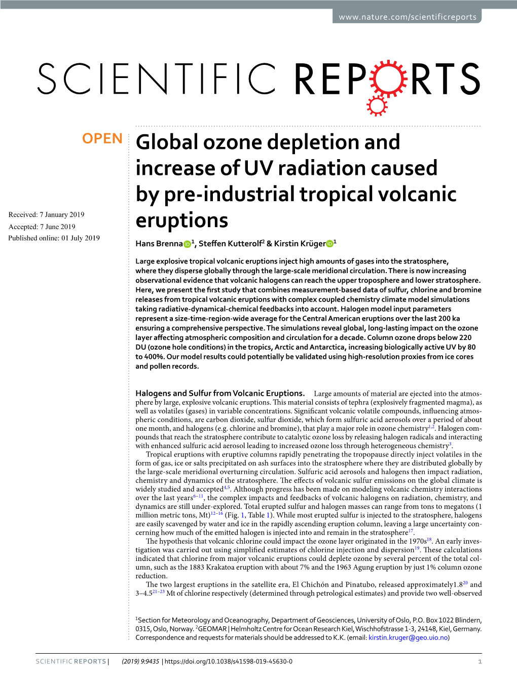 Global Ozone Depletion and Increase of UV Radiation Caused by Pre