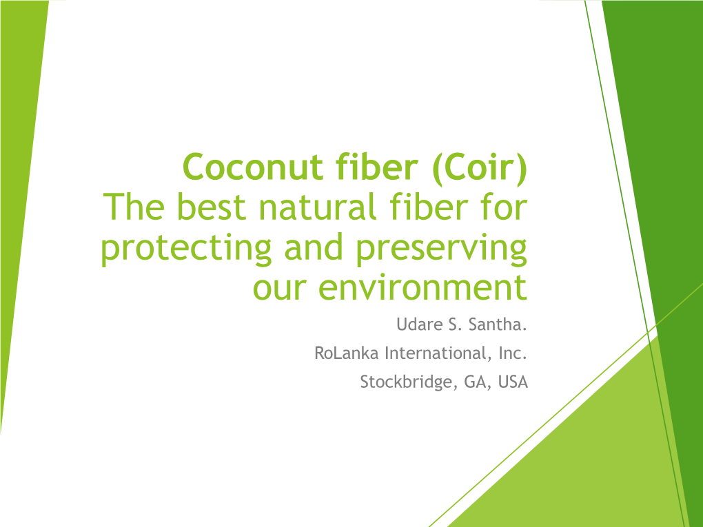 Coconut Fiber (Coir) the Best Natural Fiber for Protecting and Preserving Our Environment Udare S