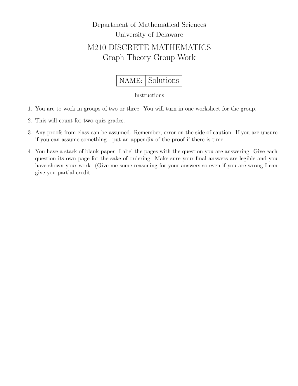 M210 DISCRETE MATHEMATICS Graph Theory Group Work NAME