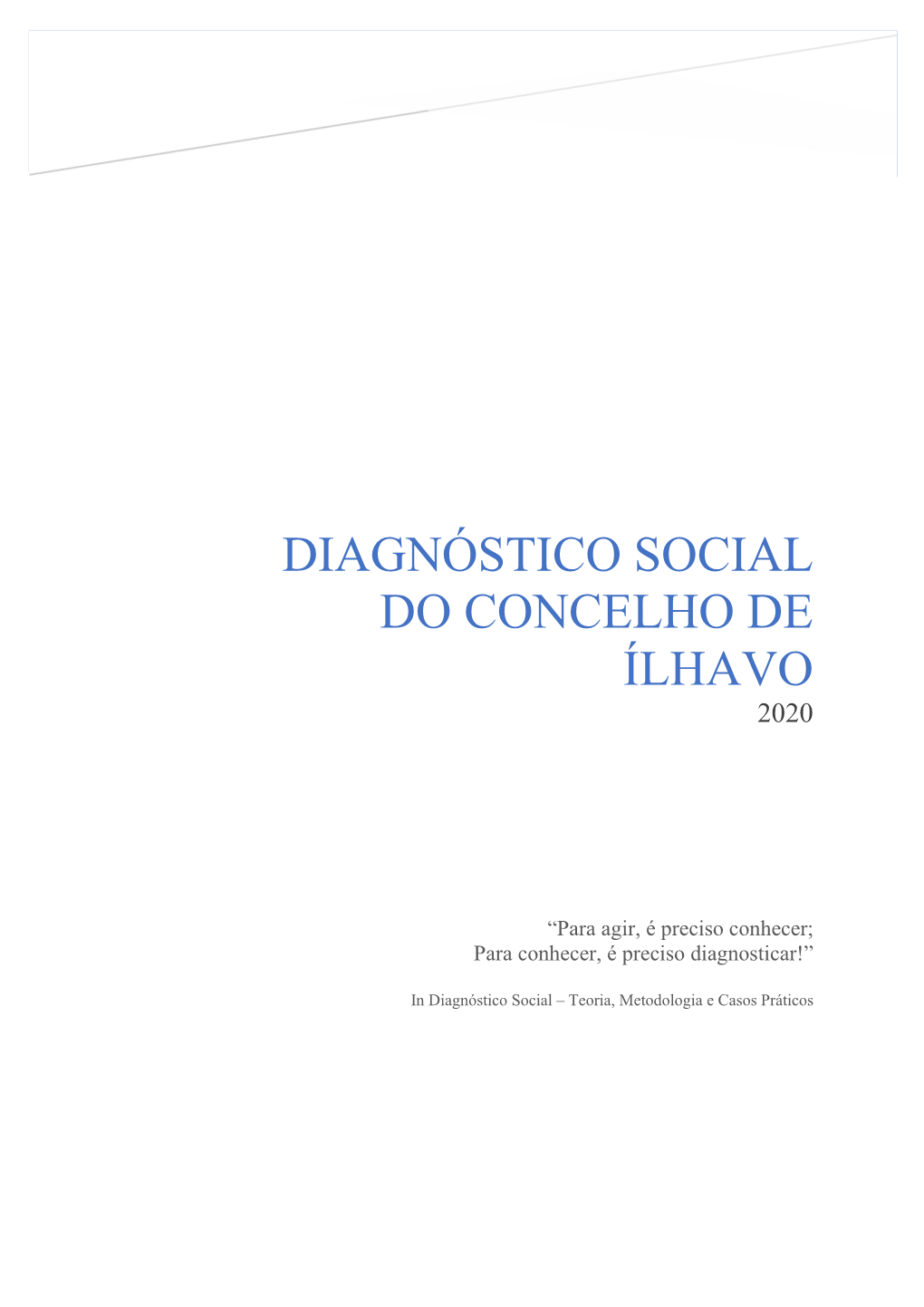 Diagnóstico Social Do Concelho De Ílhavo 2020