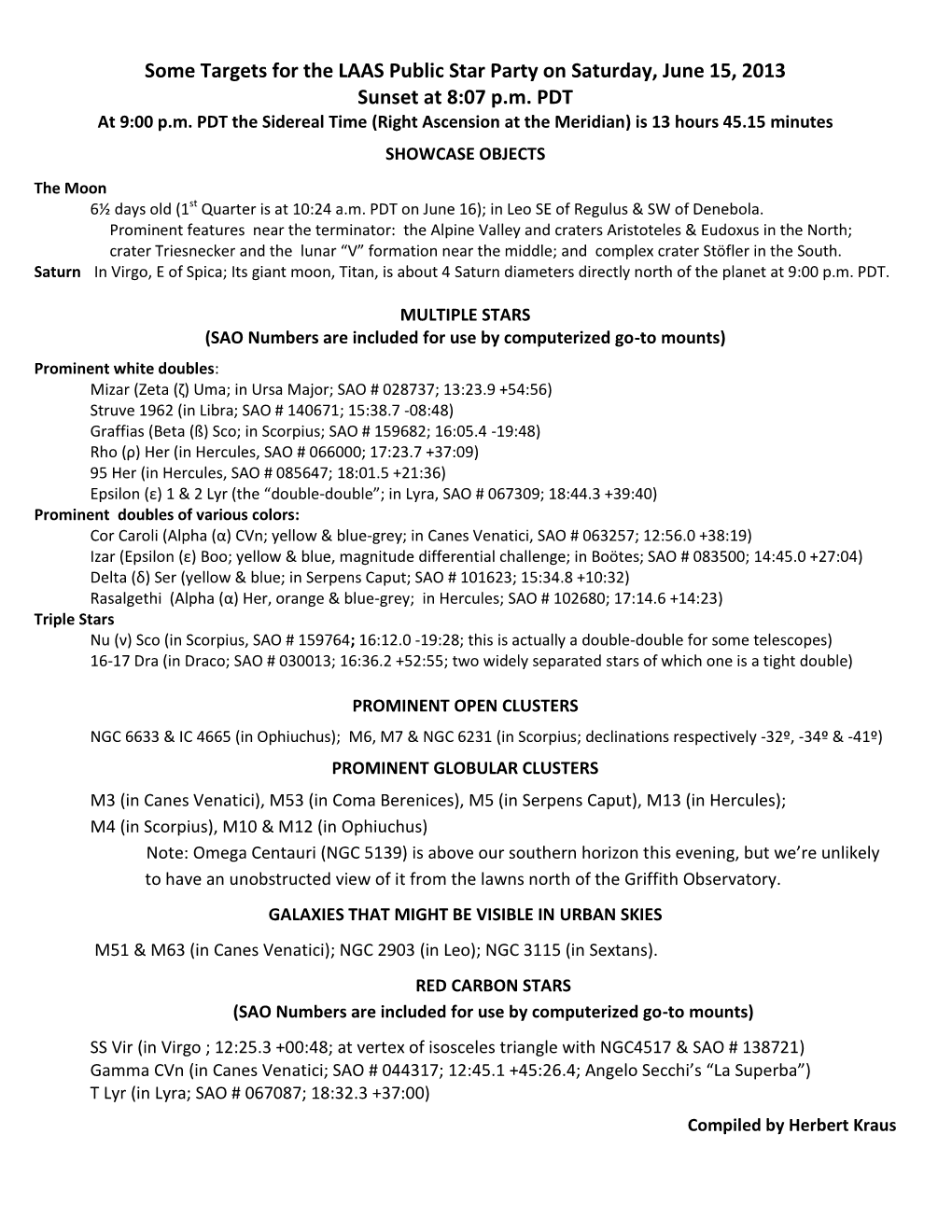 Some Targets for the LAAS Public Star Party on Saturday, June 15, 2013 Sunset at 8:07 P.M
