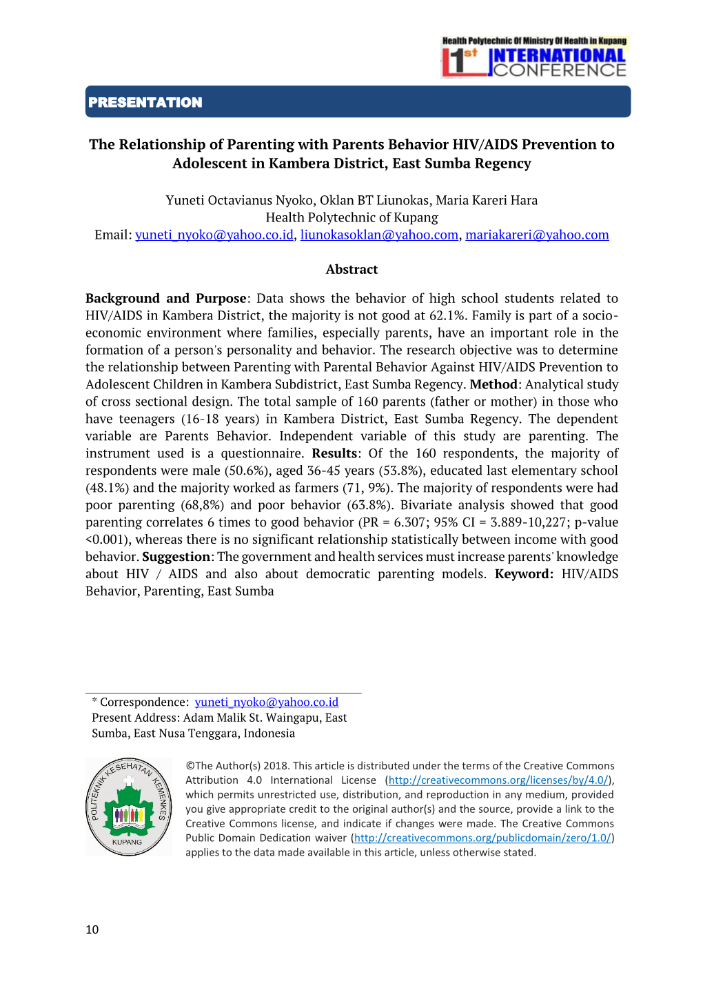 The Relationship of Parenting with Parents Behavior HIV/AIDS Prevention to Adolescent in Kambera District, East Sumba Regency