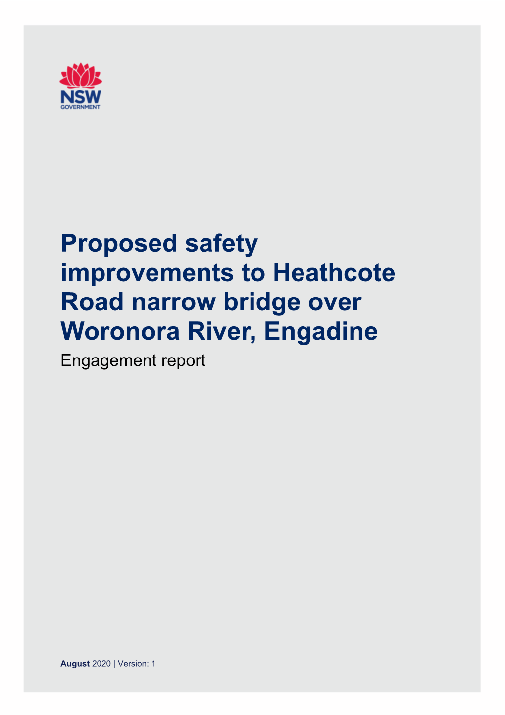 Proposed Safety Improvements to Heathcote Road Narrow Bridge Over Woronora River, Engadine Engagement Report