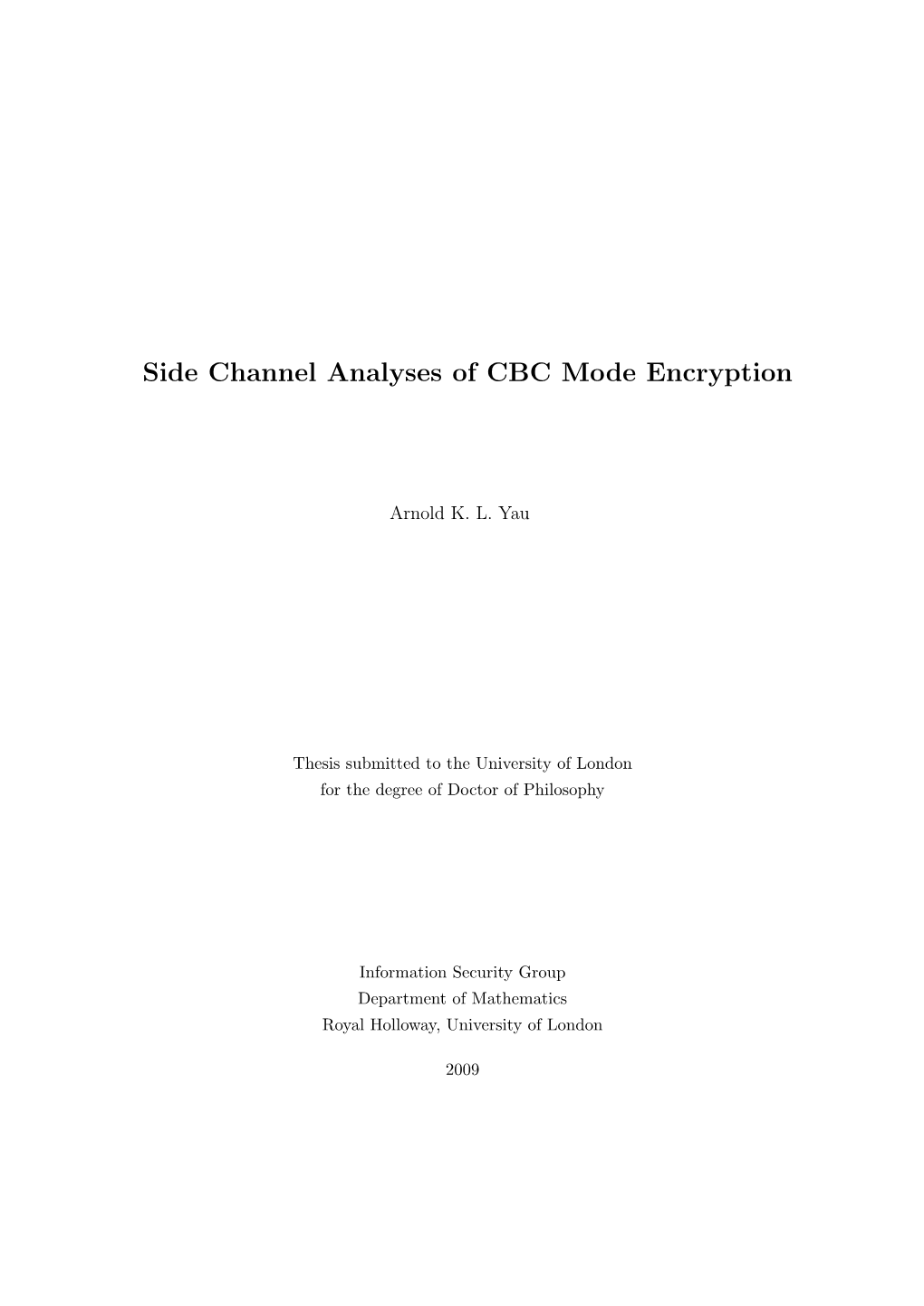 Side Channel Analyses of CBC Mode Encryption