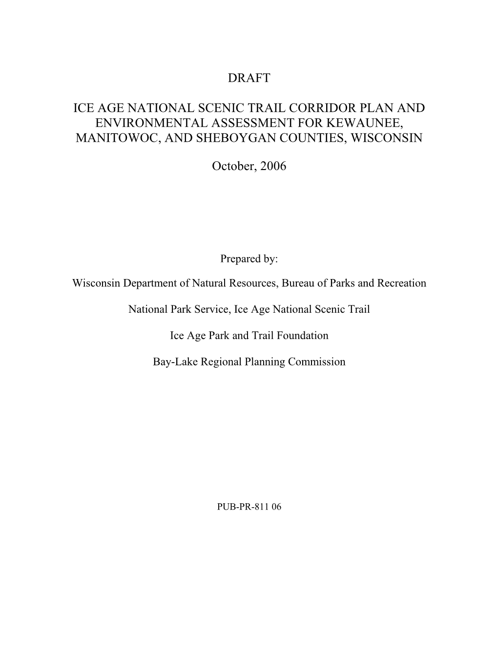 Lake Michigan Ice Age National Scenic Trail Corridor Plan Draft October 2006