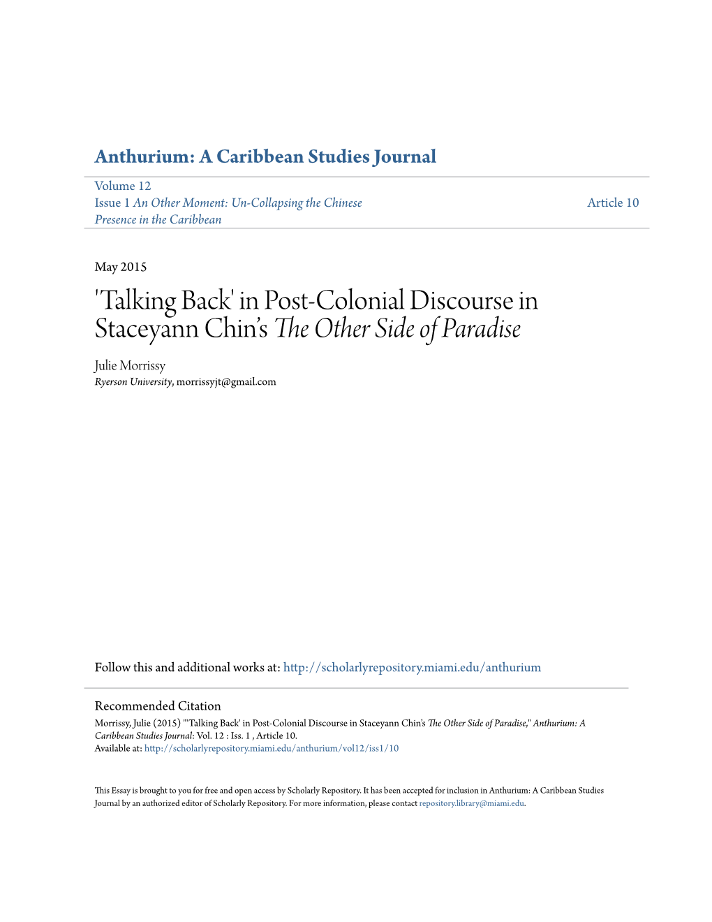 In Post-Colonial Discourse in Staceyann Chin's