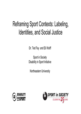 Reframing Sport Contexts: Labeling, Identities, and Social Justice