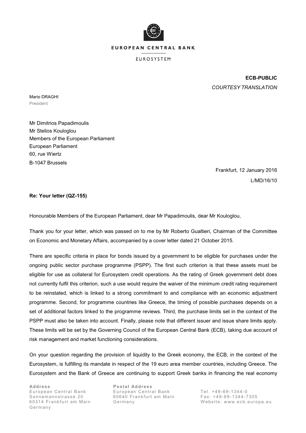 Letter from the ECB President to Mr Papadimoulis, MEP, and Mr Kouloglou, MEP, on Several Aspects of the Greek Adjustment Program