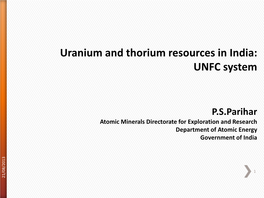 Uranium and Thorium Resources in India: UNFC System