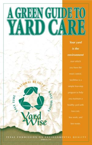 GREEN GUIDE to YARD CARE Your Yard