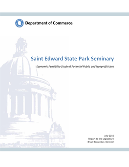 Saint Edward State Park Seminary – Economic Feasibility Study