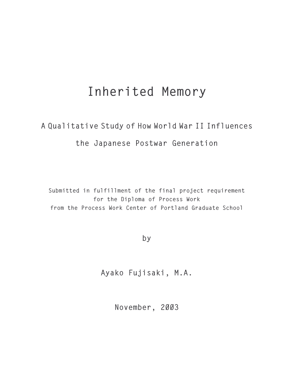 Inherited Memory: a Comparison of How World War II